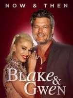 Watch Blake & Gwen: Now & Then 123movies