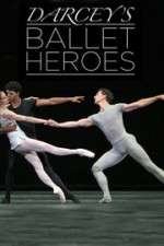 Watch Darcey's Ballet Heroes 123movies