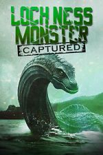 Watch Loch Ness Monster Captured 123movies