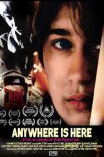 Watch Anywhere Is Here 123movies