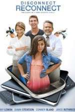 Watch Disconnect. Reconnect. 123movies