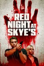Watch Red Night at Skye\'s 123movies