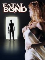 Watch Fatal Bond 123movies