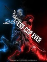 Watch Best Cop Ever 123movies