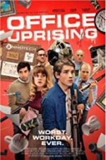 Watch Office Uprising 123movies