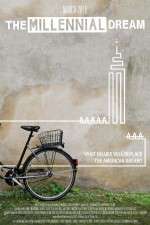 Watch The Millennial Dream 123movies