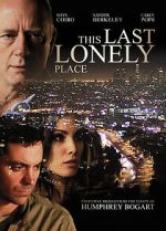 Watch This Last Lonely Place 123movies