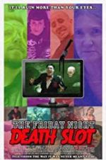 Watch The Friday Night Death Slot 123movies
