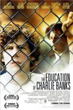 Watch The Education of Charlie Banks 123movies
