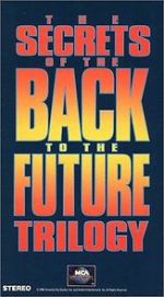 Watch The Secrets of the Back to the Future Trilogy 123movies
