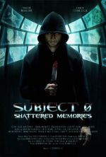 Watch Subject 0: Shattered Memories 123movies