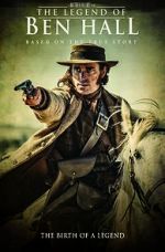 Watch The Legend of Ben Hall 123movies