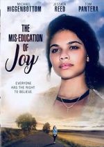 Watch The Mis-Education of Joy 123movies