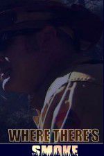 Watch Where There\'s Smoke 123movies