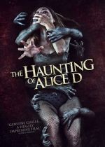 Watch The Haunting of Alice D 123movies