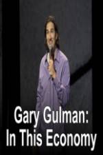 Watch Gary Gulman In This Economy 123movies