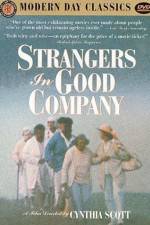 Watch Strangers in Good Company 123movies