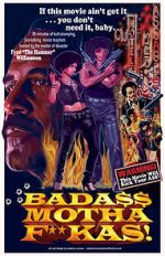 Watch Bada$$ Mothaf**kas 123movies