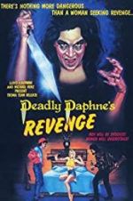 Watch Deadly Daphne\'s Revenge 123movies