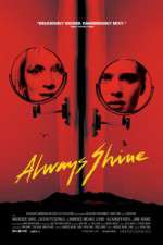 Watch Always Shine 123movies
