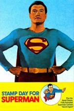 Watch Stamp Day for Superman 123movies
