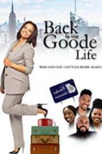 Watch Back to the Goode Life 123movies