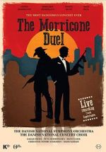 Watch The Most Dangerous Concert Ever: The Morricone Duel 123movies
