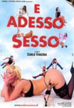 Watch E adesso sesso 123movies