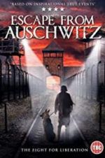Watch The Escape from Auschwitz 123movies