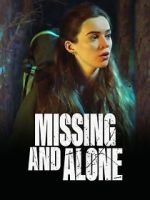 Watch Missing and Alone 123movies