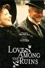 Watch Love Among the Ruins 123movies