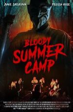 Watch Bloody Summer Camp 123movies