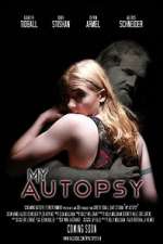 Watch My Autopsy 123movies