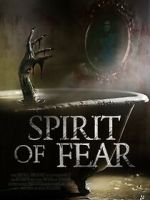 Watch Spirit of Fear 123movies