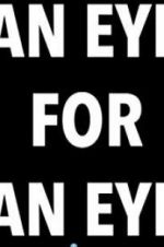 Watch An Eye For An Eye 123movies
