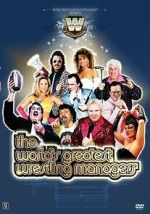 Watch The World\'s Greatest Wrestling Managers 123movies
