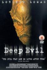 Watch Deep Evil 123movies