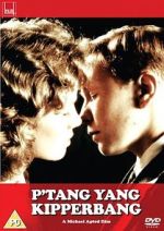 Watch P\'tang, Yang, Kipperbang 123movies