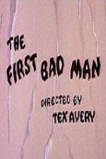 Watch The First Bad Man 123movies