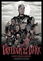 Watch Freedom in the Dark 123movies