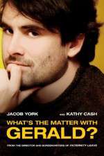 Watch Whats the Matter with Gerald 123movies