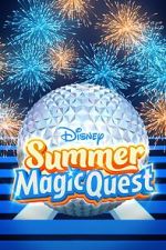 Watch Disney Summer Magic Quest (TV Special 2022) 123movies