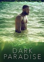 Watch Dark Paradise 123movies