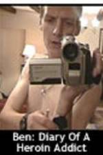 Watch Ben Diary of a Heroin Addict 123movies