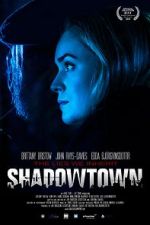 Watch Shadowtown 123movies