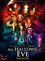 Watch All Hallows Eve Trickster 123movies