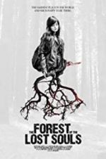 Watch The Forest of the Lost Souls 123movies