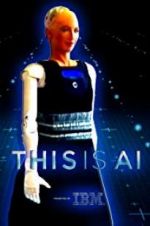 Watch This Is A.I. 123movies