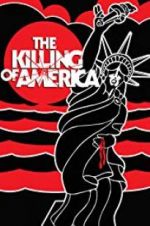 Watch The Killing of America 123movies