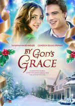 Watch By God's Grace 123movies